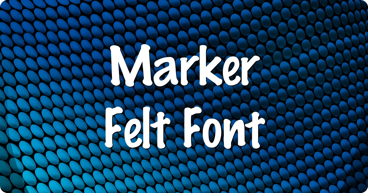 Marker Felt Font preview