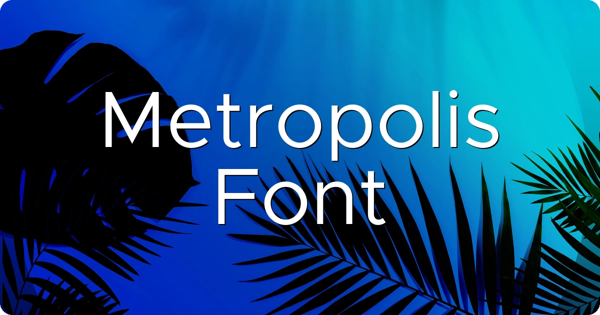 Metropolis Font preview