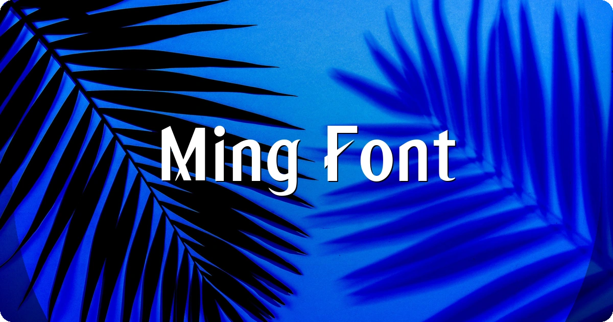 Ming Font preview