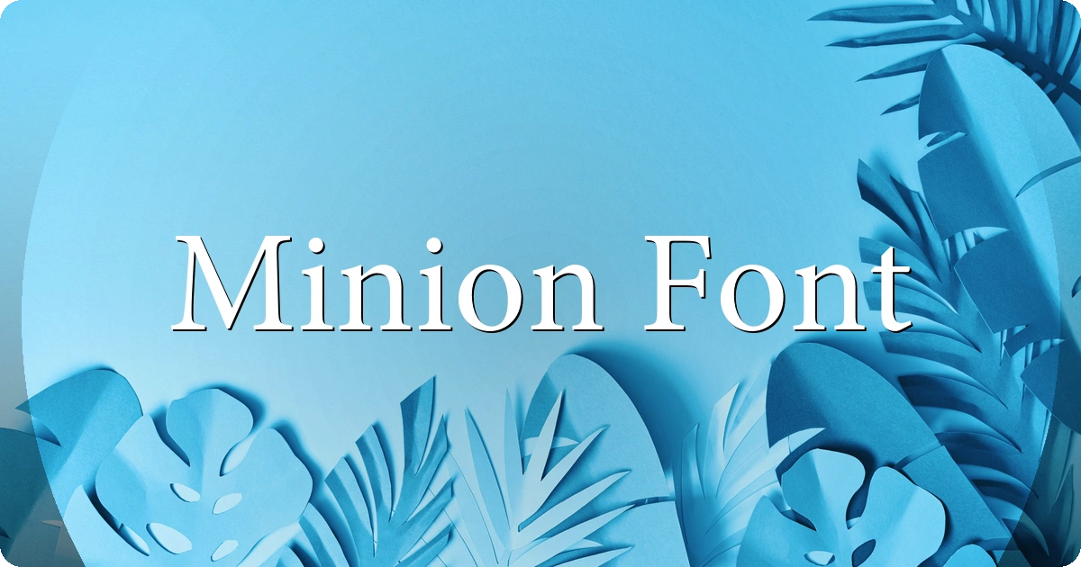 Minion Font preview