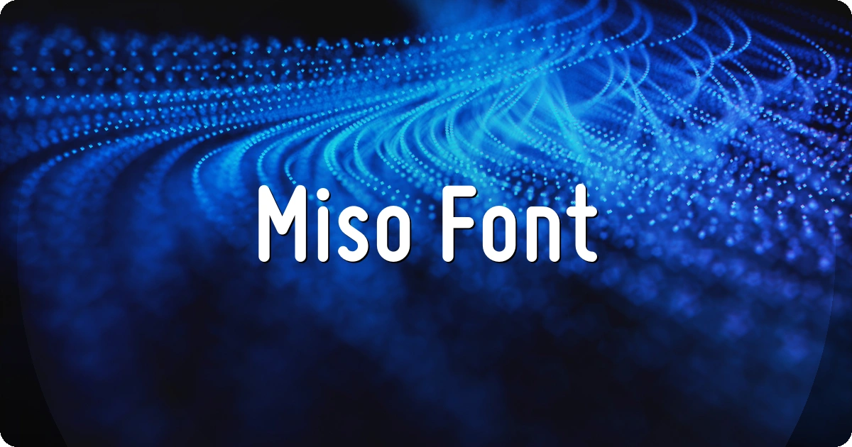 Miso Font preview
