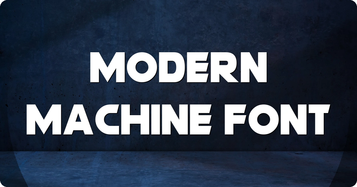 Modern Machine Font preview