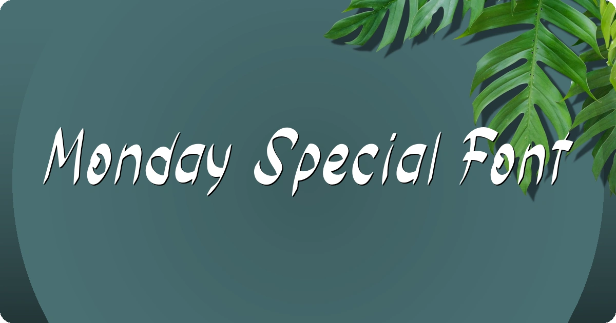 Monday Special Font preview