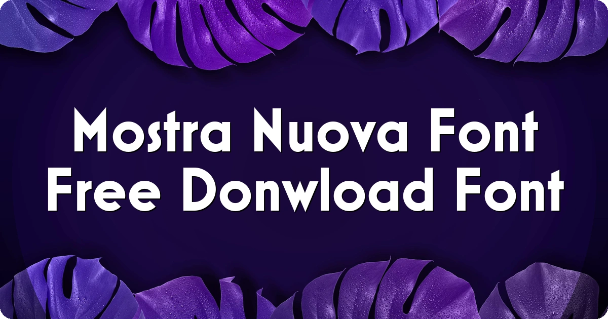 Mostra Nuova Font Free Donwload preview