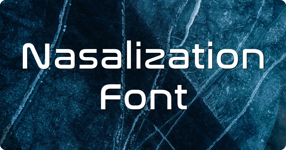 Nasalization Font preview