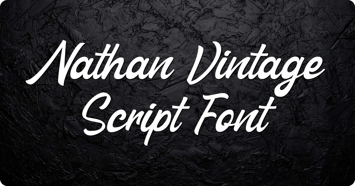 Nathan Vintage Script Font preview