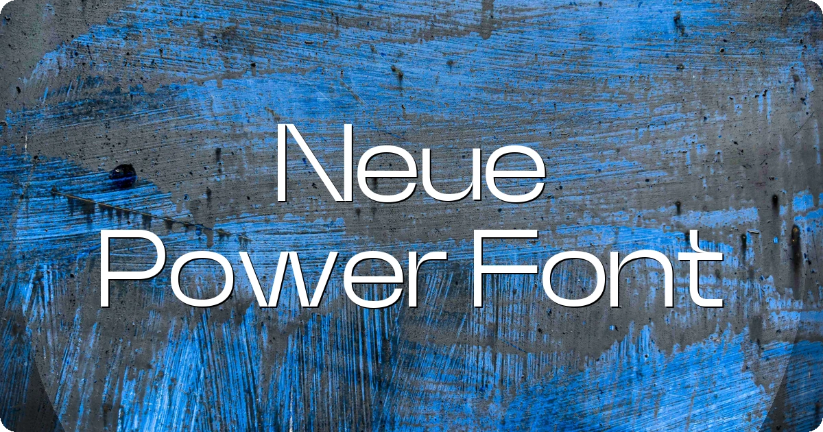 Neue Power Font preview