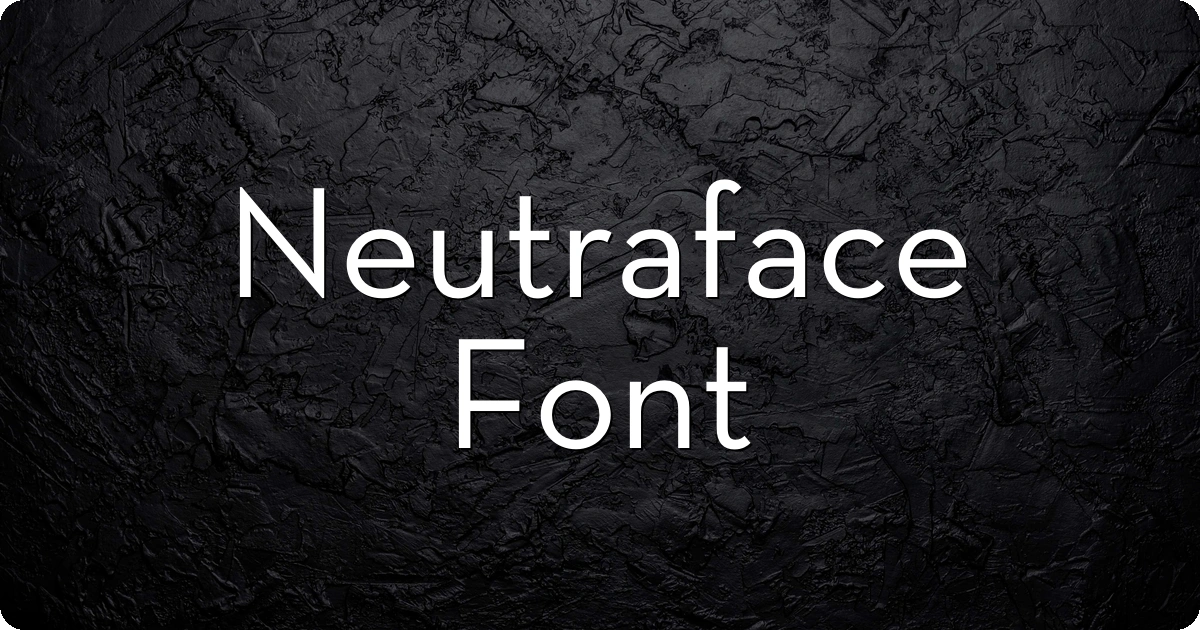 Neutraface Font preview
