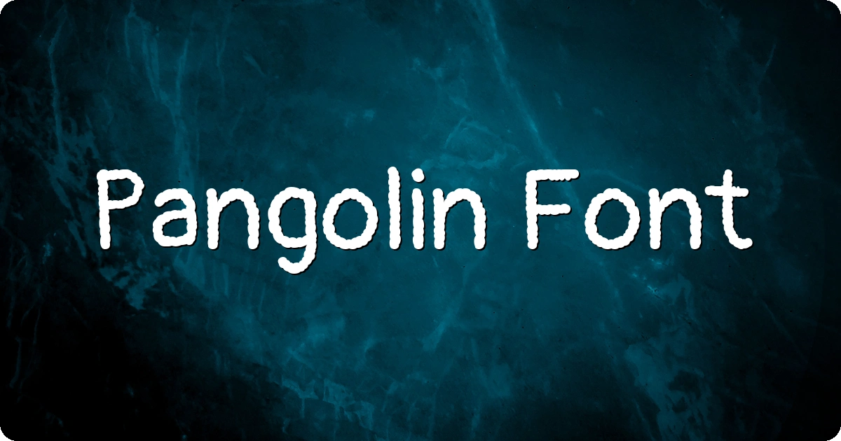 Pangolin Font preview