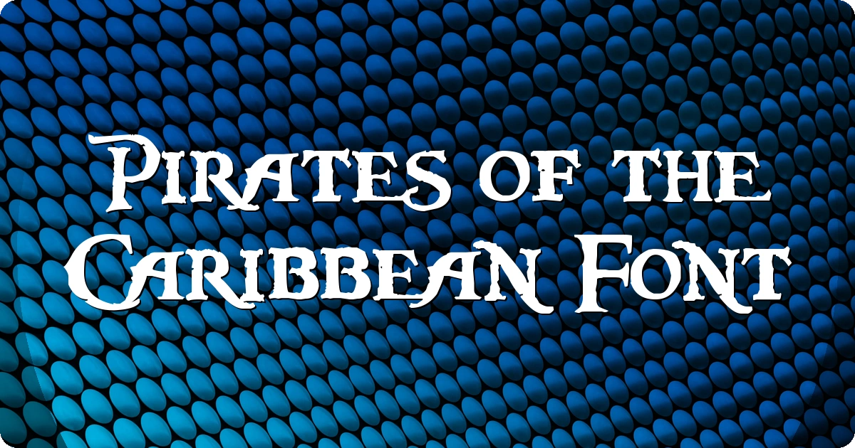 Pirates of the Caribbean Font preview