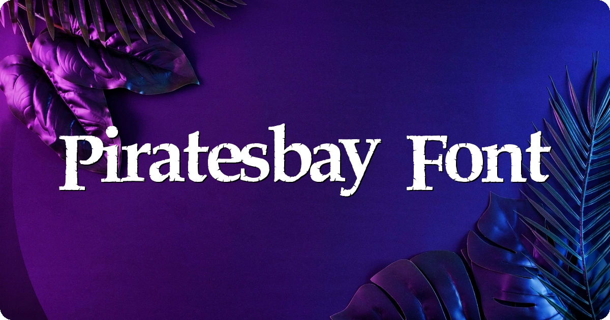 Piratesbay Font preview