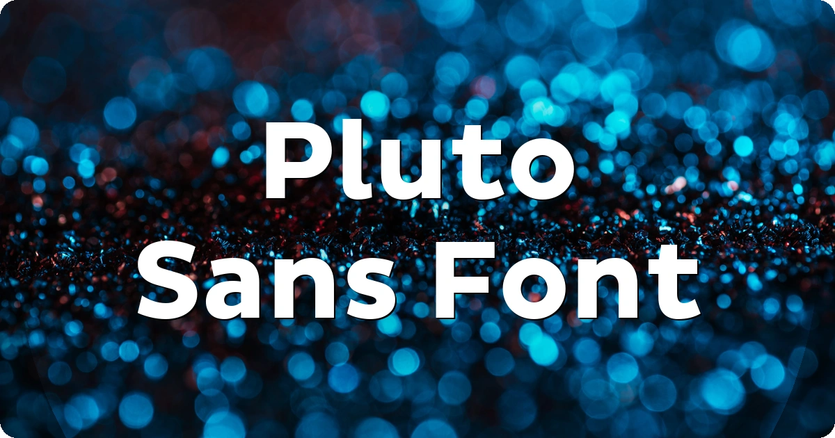 Pluto Sans Font preview