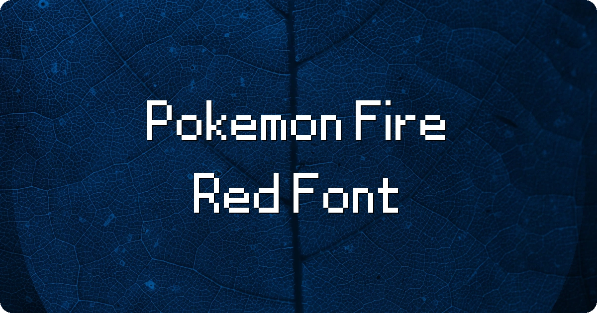 Pokemon Fire Red Font preview