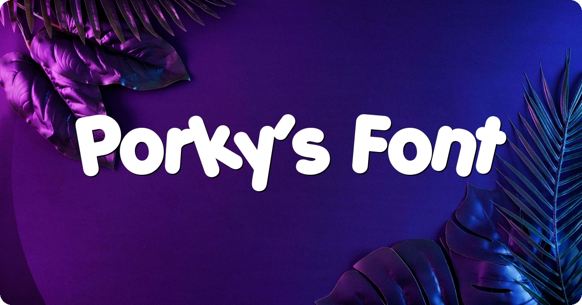 Porky’s Font preview