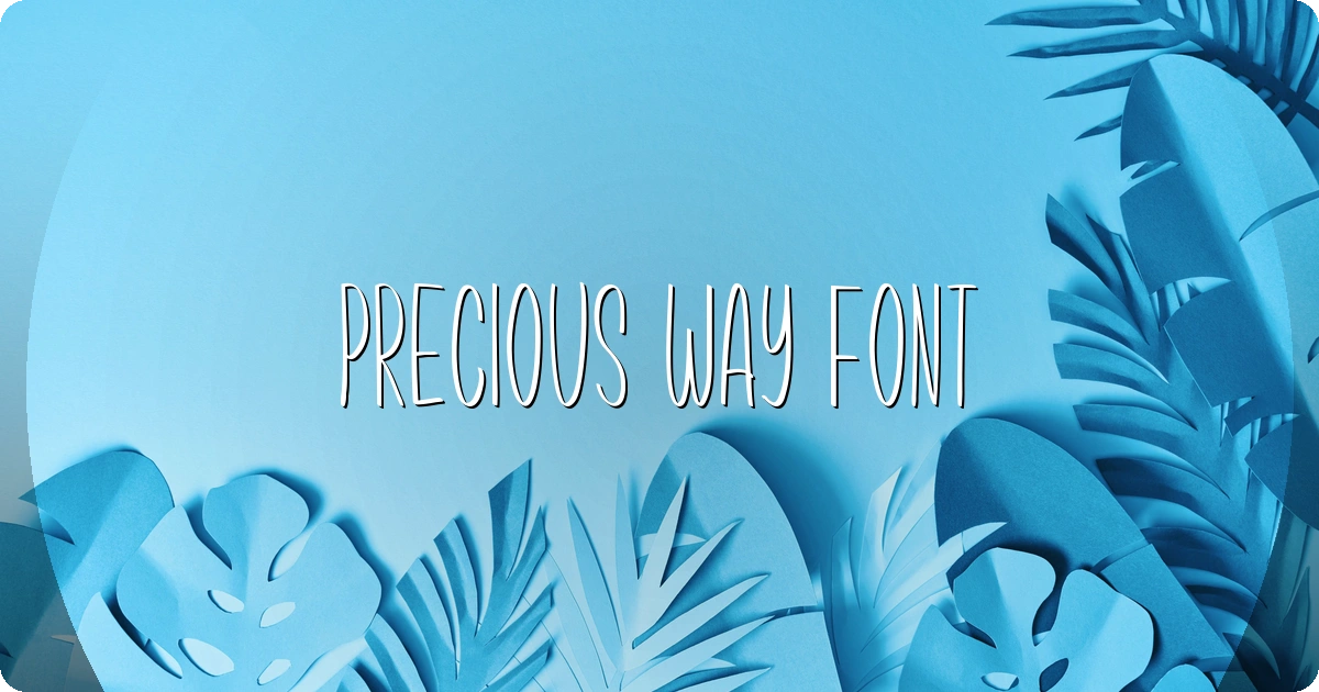 Precious Way Font preview