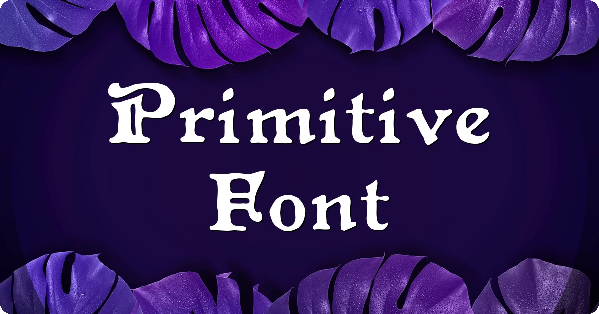 Primitive Font preview