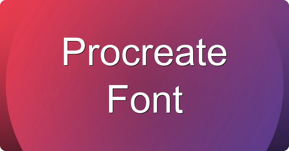 Procreate Font preview