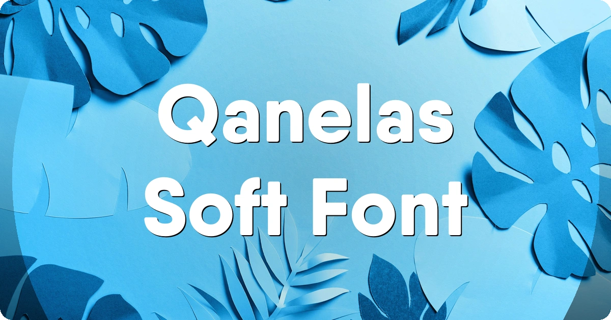 Qanelas Soft Font preview