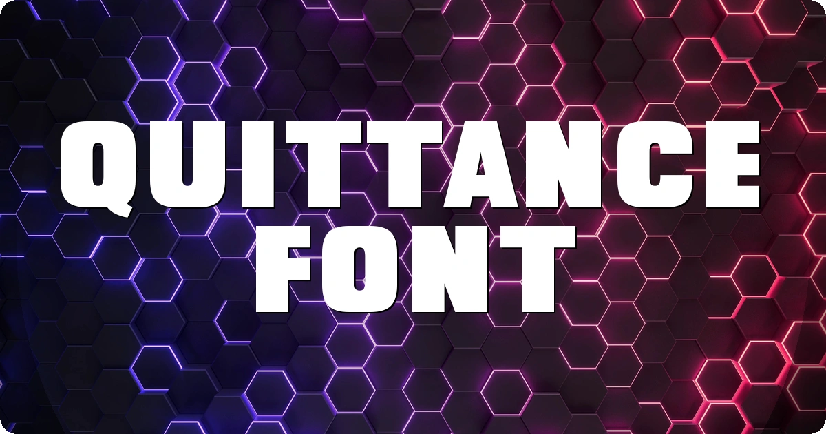 Quittance Font preview
