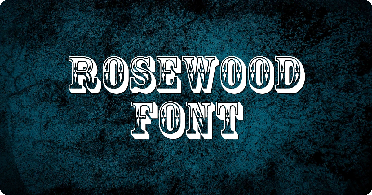 Rosewood Font preview