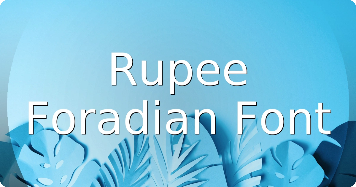 Rupee Foradian Font preview