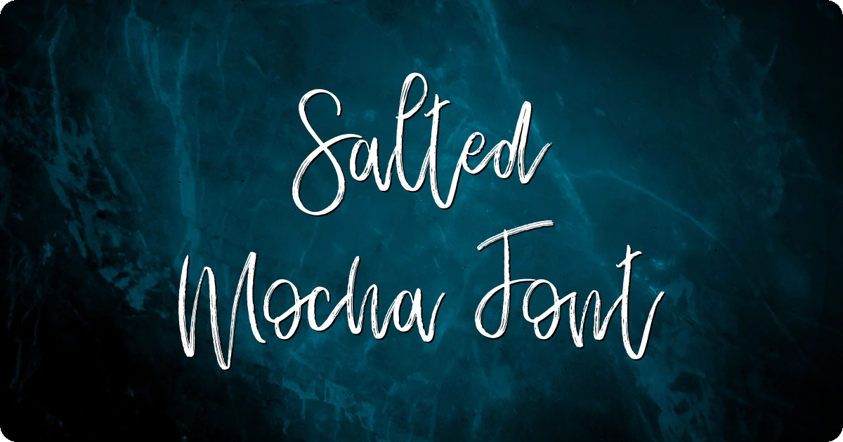 Salted Mocha Font preview