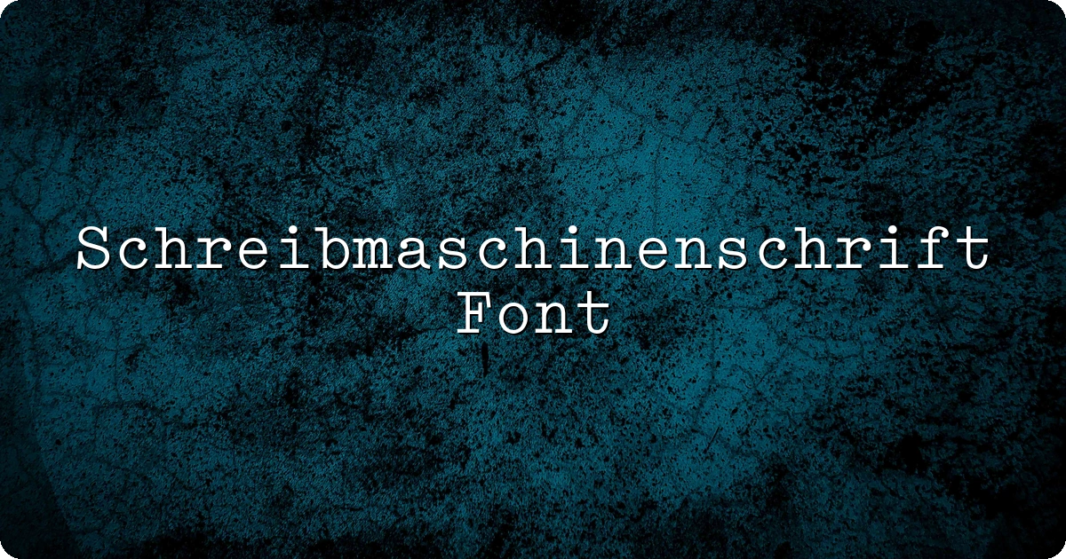 Schreibmaschinenschrift Font preview