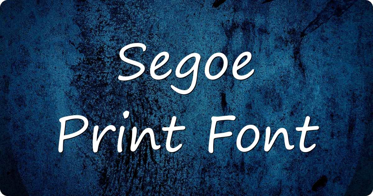 Segoe Print Font preview