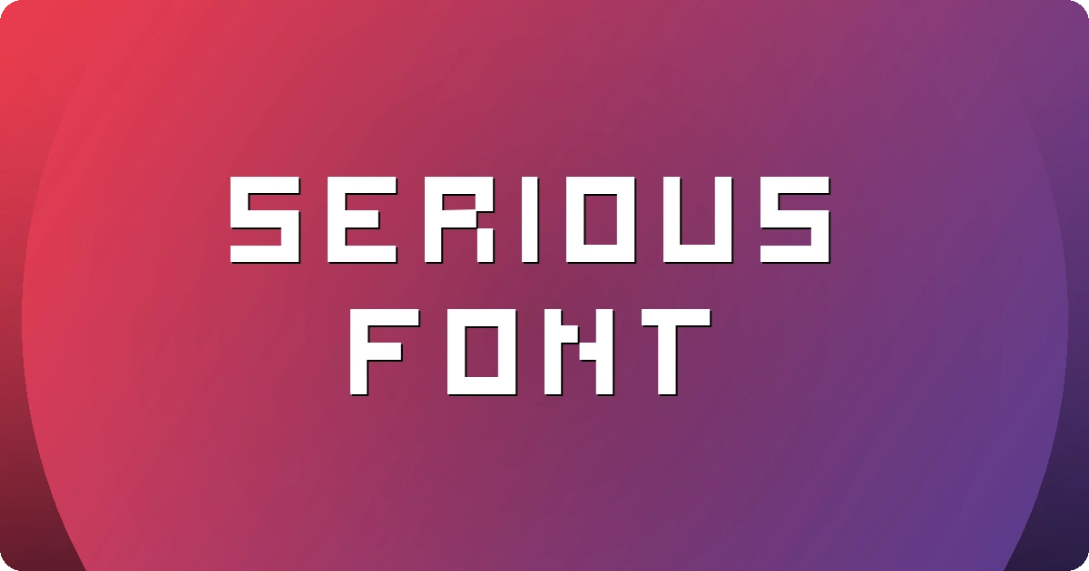 Serious Font preview