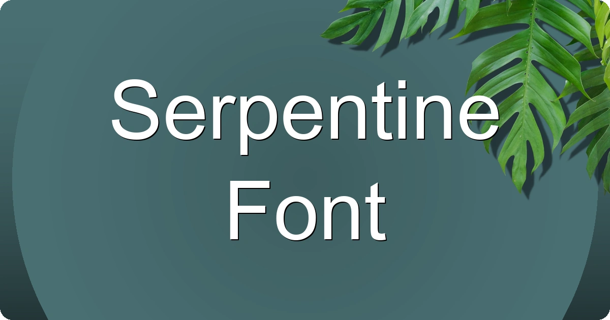 Serpentine Font preview