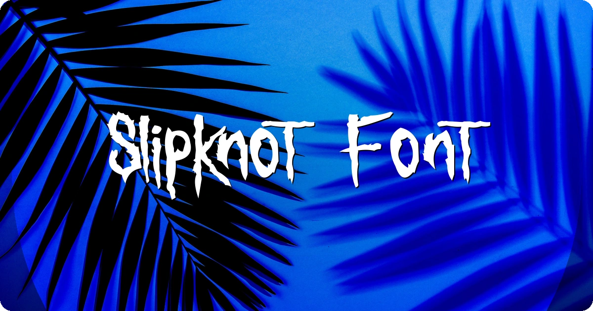 Slipknot Font preview