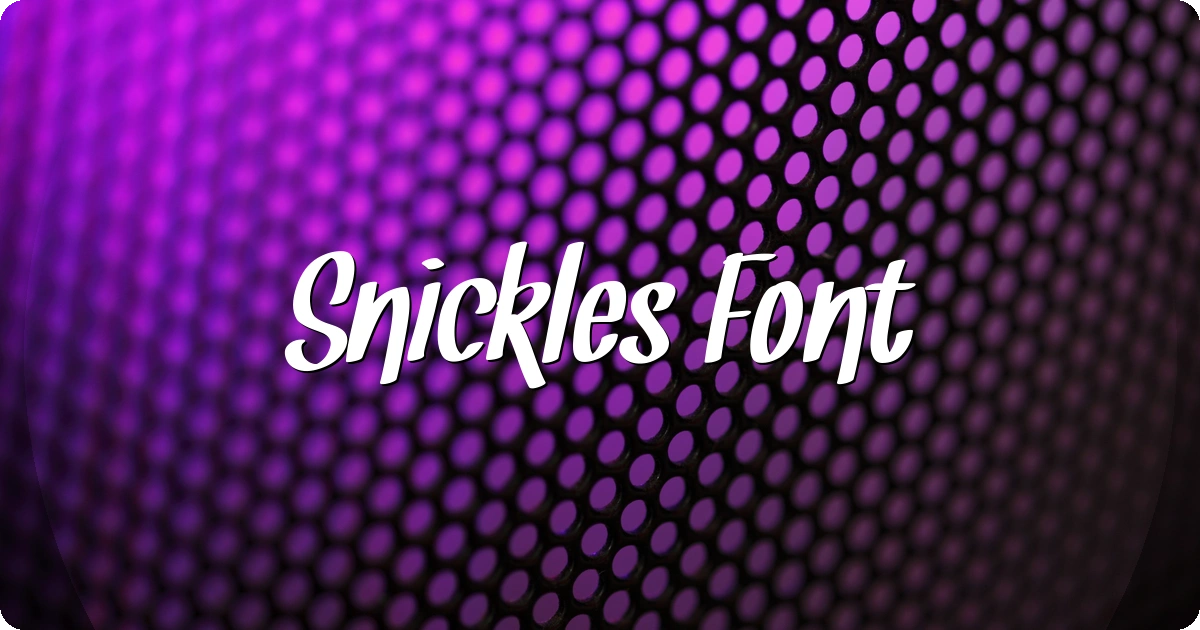 Snickles Font preview