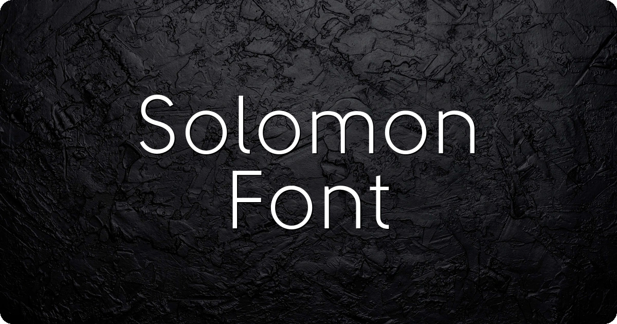 Solomon Font preview