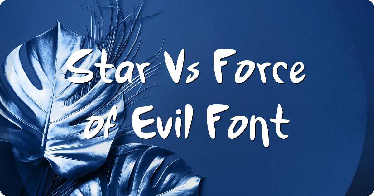 Star Vs Force of Evil Font preview