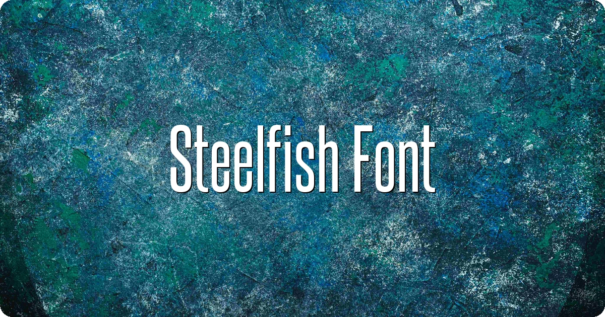 Steelfish Font preview