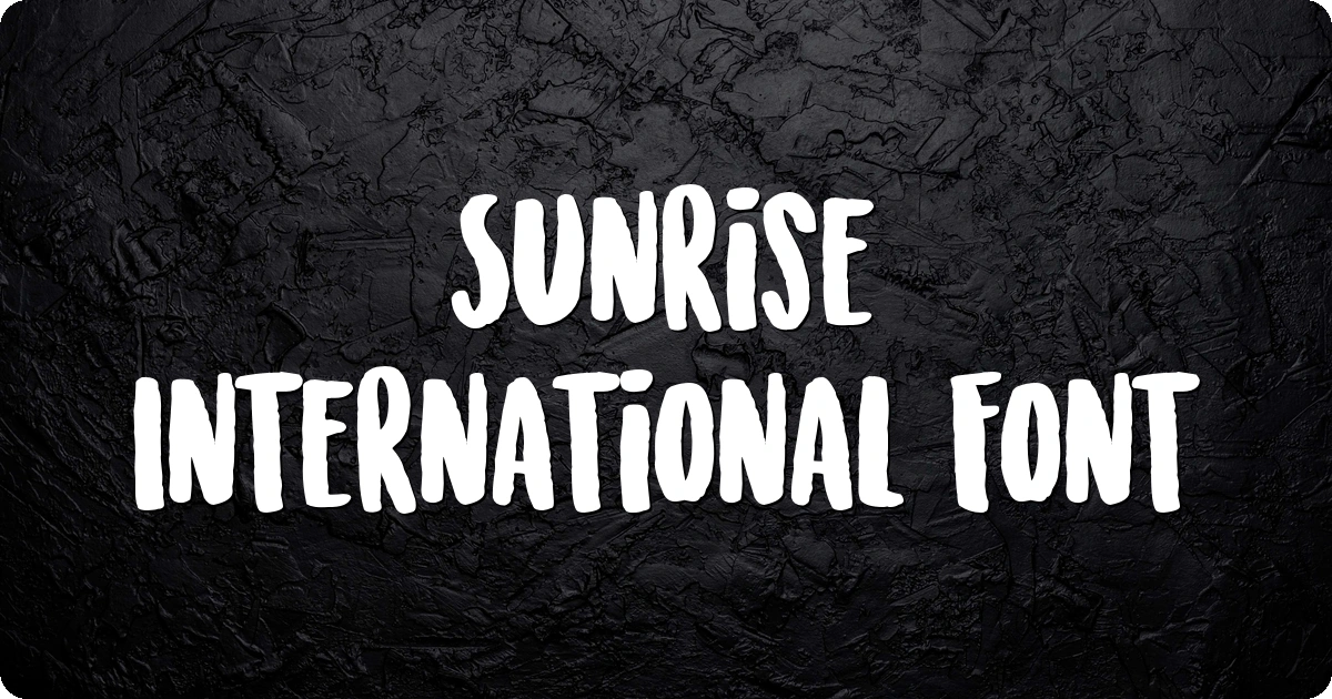 Sunrise International Font preview