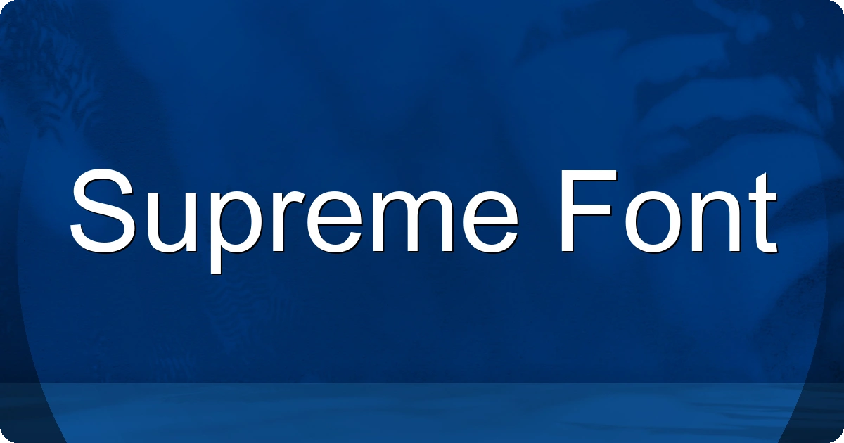 Supreme Font preview