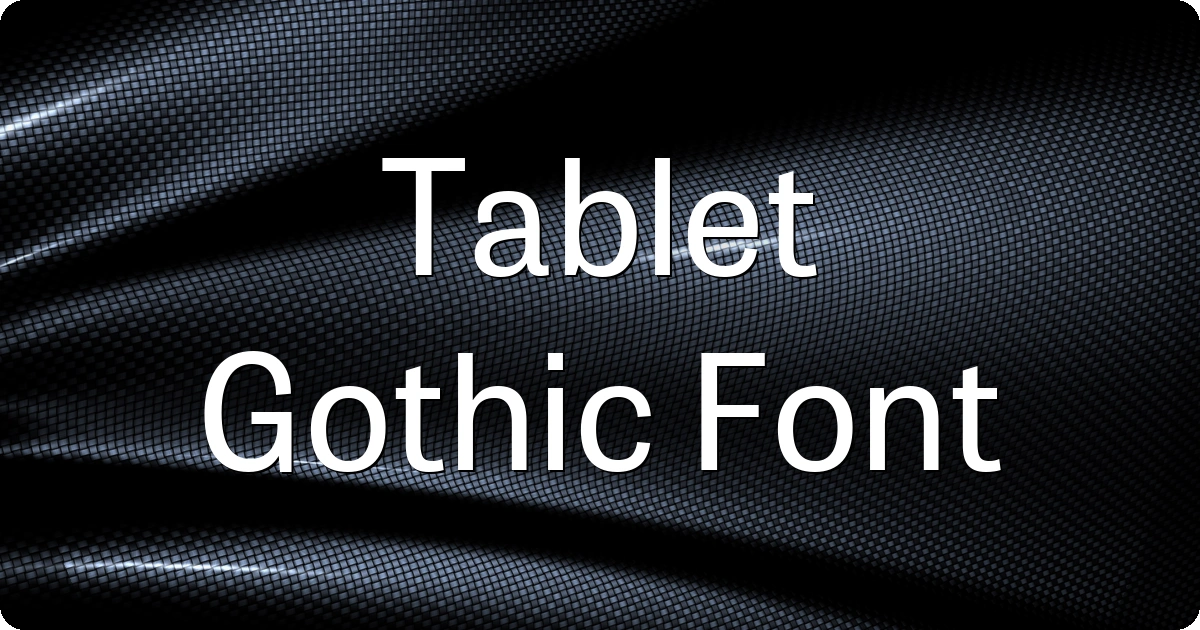 Tablet Gothic Font preview