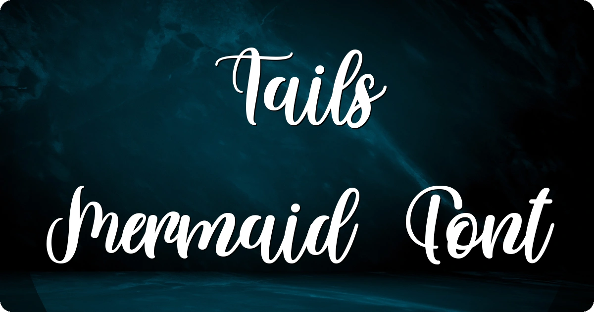 Tails Mermaid Font preview