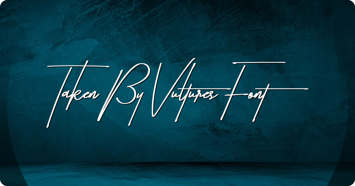 Taken By Vultures Font preview