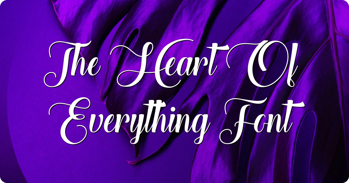 The Heart Of Everything Font preview