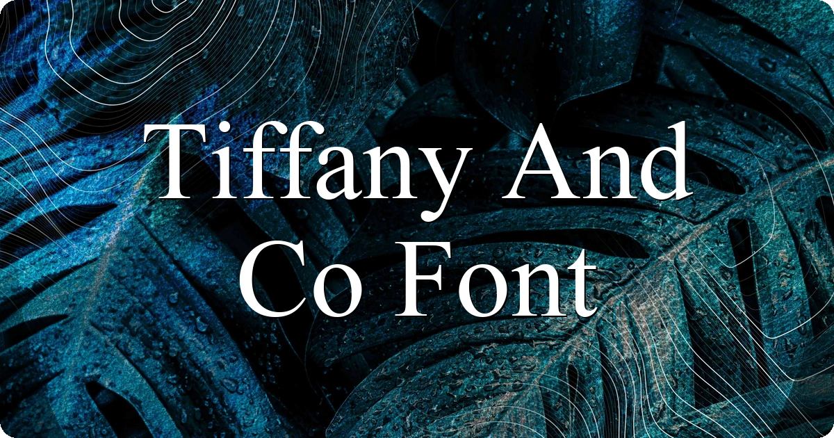 Tiffany And Co Font preview