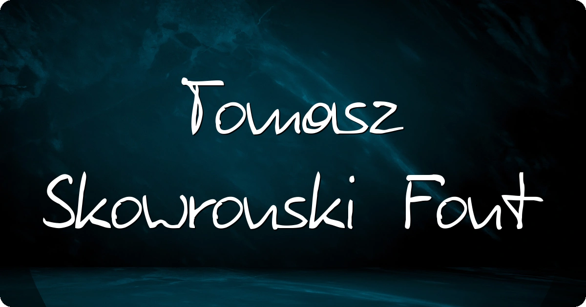 Tomasz Skowronski Font preview