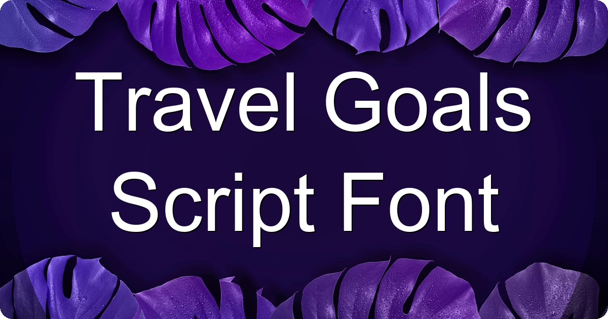 Travel Goals Script Font preview
