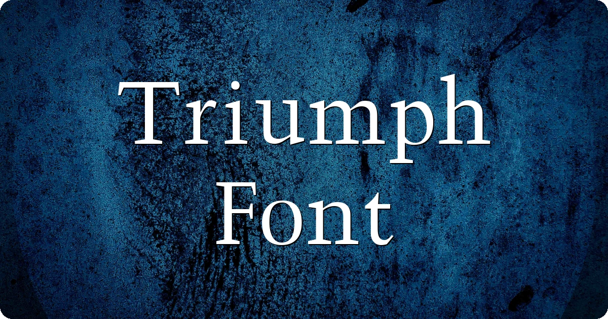 Triumph Font font preview