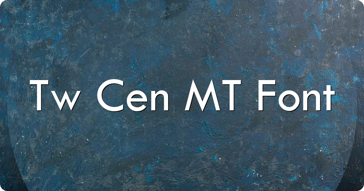 Tw Cen MT Font preview