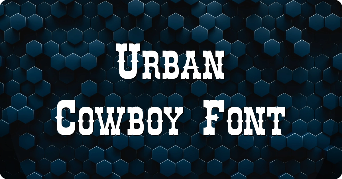 Urban Cowboy Font preview