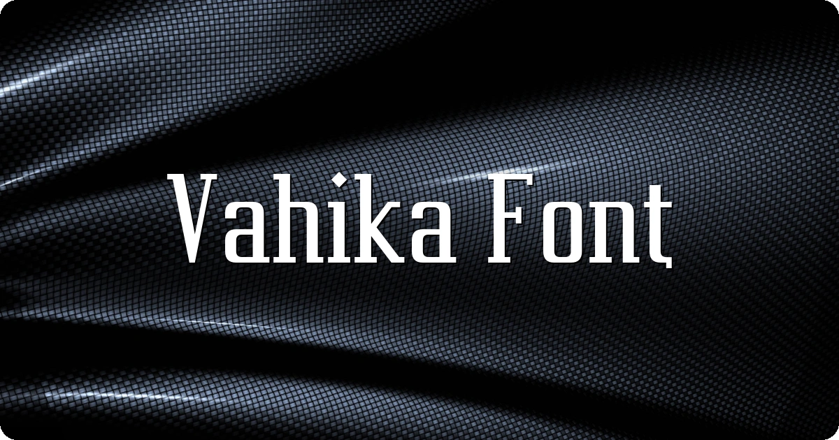 Vahika Font preview