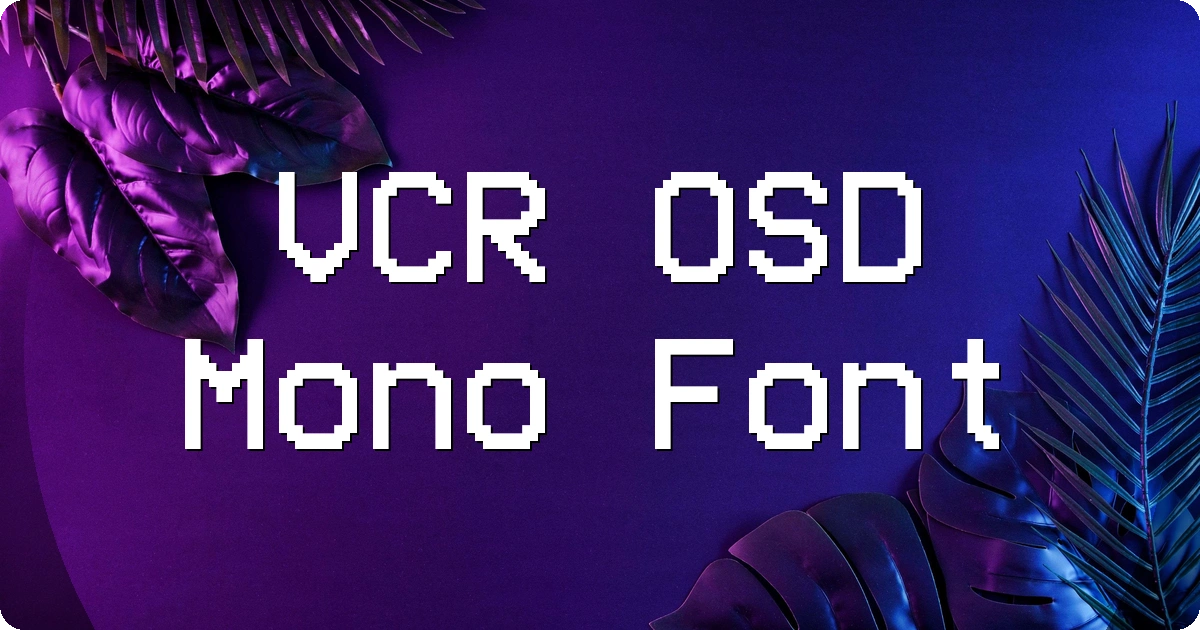 VCR OSD Mono Font preview