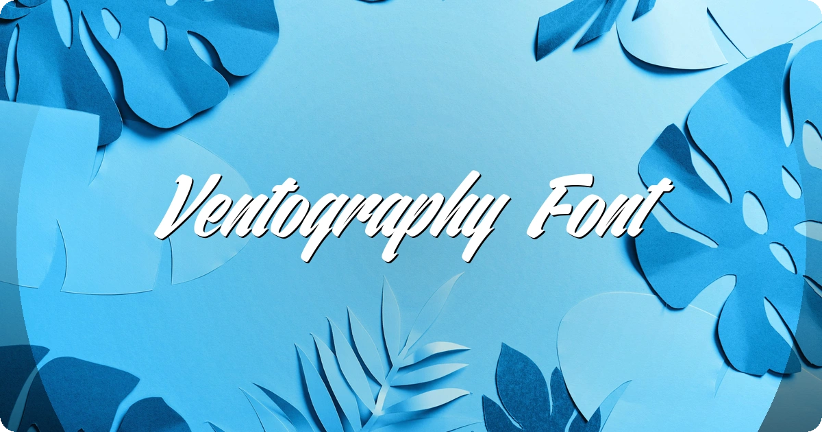 Ventography Font preview